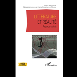 Littérature et Réalité : Regards Croisés