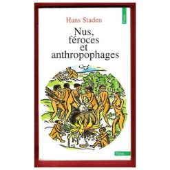 Nus, Féroces Et Anthropophages