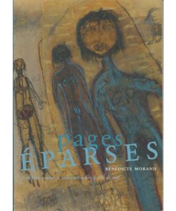 Pages éparses de Bénédicte Morand, Format: Broché