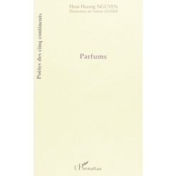 Parfums Broché, 1 mai 2005 de Hoai-Huong Nguyen