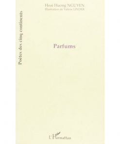 Parfums Broché, 1 mai 2005 de Hoai-Huong Nguyen
