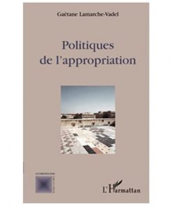 Politiques De L’appropriation