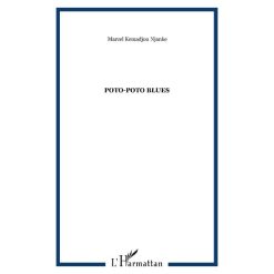 Poto-Poto Blues ( Anglais) Broché, 1 novembre 2003, Édition française de Marcel Kemadjou Njanke