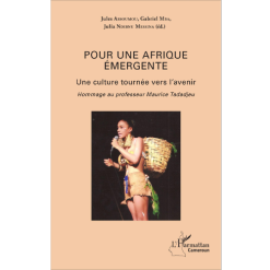 Pour une Afrique Emergente une Culture Tournée Vers l’Avenir