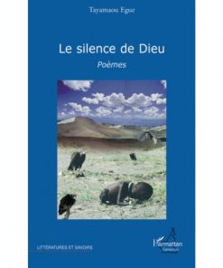 Silence de Dieu poèmes Broché, 1 septembre 2011 de Tayamaou Egué