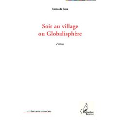 Soir au village ou globalisphère