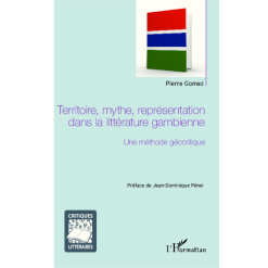 Territoire, Mythe, Représentation dans la Littérature Gambienne