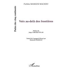 Voix au-delà des frontières Livre broché, 1 décembre 2003, Edition Français de MAMANI MACEDO PORFIRIO