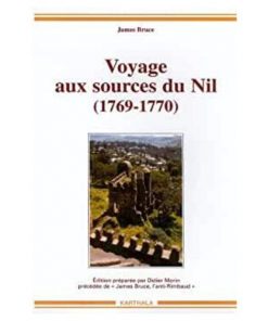 Voyage aux Sources du Nil (1767-1770)