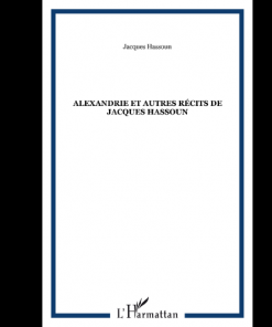 Alexandrie et Autres Récits