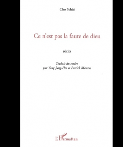 Ce n’est pas la Faute de Dieu