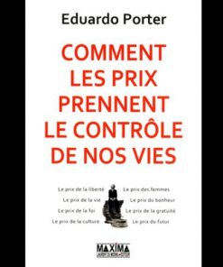 Comment les Prix Prennent le Contrôle de nos Vies