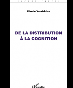 De la Distribution à la Cognition