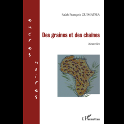 Des Graines et des Chaînes