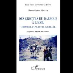 Des Grottes du Darfour à l’Exil (Chronique d’une Lutte Inachevée)