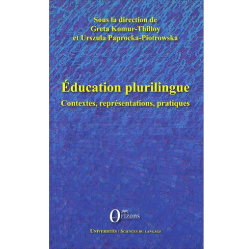 Education Plurilingue Contextes, Représentations, Pratiques