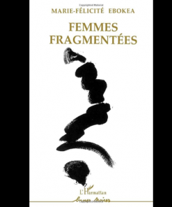 Femmes Fragmentées