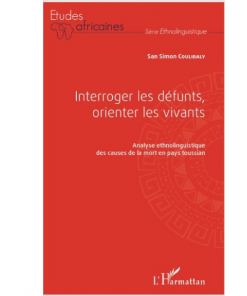 Interroger les Défunts Orienter les Vivants