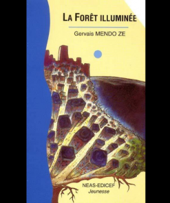 La Forêt Illuminée