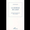 La Gueule du Loup (Quelques Nouvelles de la Prison)