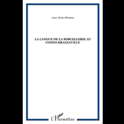 La Langue de la Sorcellerie au Congo-Brazzaville