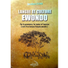Langue et Culture Ewondo (par la Grammaire, les Textes et l’Exercice Suivi d’un Lexique Français-Ewondo)