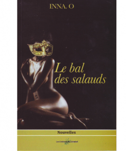 Le Bal des Salauds