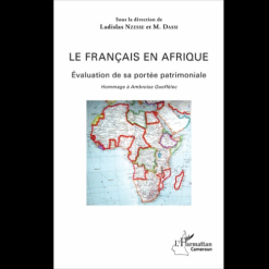 Le Français en Afrique (Evaluation de sa Portée Patrimoniale)