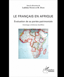 Le Français en Afrique (Evaluation de sa Portée Patrimoniale)