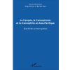 Le Français, la Francophonie et la Francophonie en Asie-Pacifique (Spécificités et Interrogation)