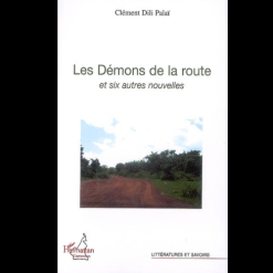Les Démons de la Route et Six Autres Nouvelles