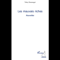 Les Mauvais Riches