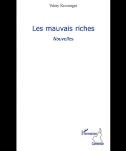 Les Mauvais Riches