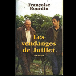 Les Vendanges de Juillet Suivi de Juillet en Hiver