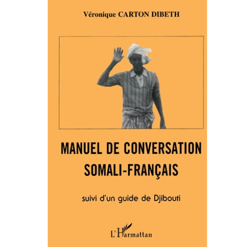 Manuel de Conversation Somali-Français
