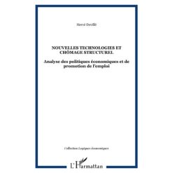 NOUVELLES TECHNOLOGIES ET CHÔMAGE STRUCTUREL Analyse des politiques économiques et de promotion de l’emploi