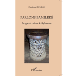 Parlons Bamiléké Langue et Culture de Bafoussam
