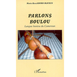 Parlons Boulou (Langue Bantou du Cameroun)