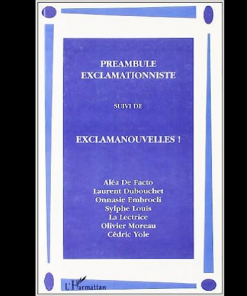 Préambule Exclamationis Suivi d’Exclamanouvelles !