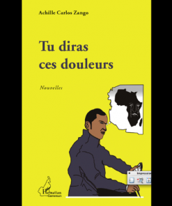 Tu Diras ces Douleurs