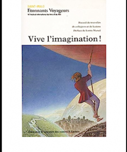 Vive l’Imagination !