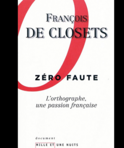 Zéro Faute l’Orthographe, une Passion Française