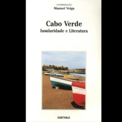 Cabo Verde Insularidade e Littératura