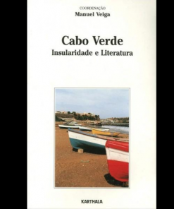 Cabo Verde Insularidade e Littératura