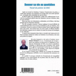Alternative view of Donner sa Vie au Quotidien Travail de Policier de BAC