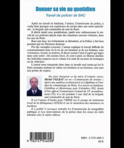 Alternative view of Donner sa Vie au Quotidien Travail de Policier de BAC