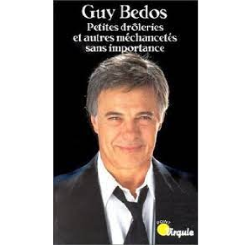 Petites Drôleries et Autres Méchancetés sans Importance