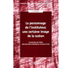 Le Personnage de l’Instituteur, une Certaine Image de la Nation