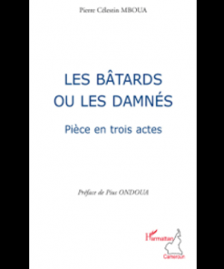 Les Bâtards ou les Damnés