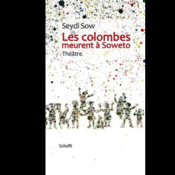 Les Colombes Meurent à Soweto